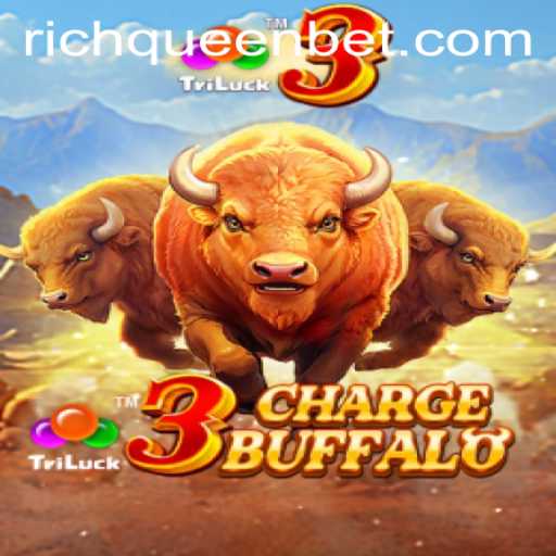 Discover the Thrills of 3ChargeBuffalo: A New Era in Slot Gaming with RICHQUEEN Bet