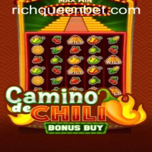Exploring CaminodeChiliBonusBuy and the Intriguing RICHQUEEN Bet