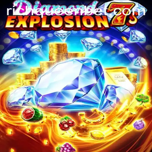 Explore the Thrilling World of DiamondExplosion7s: A Glimmering Casino Adventure Awaiting with RICHQUEEN Bets