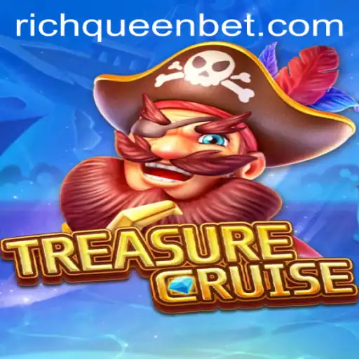 The Exciting World of TREASURECRUISE: Experience the Thrill of RICHQUEEN Bet