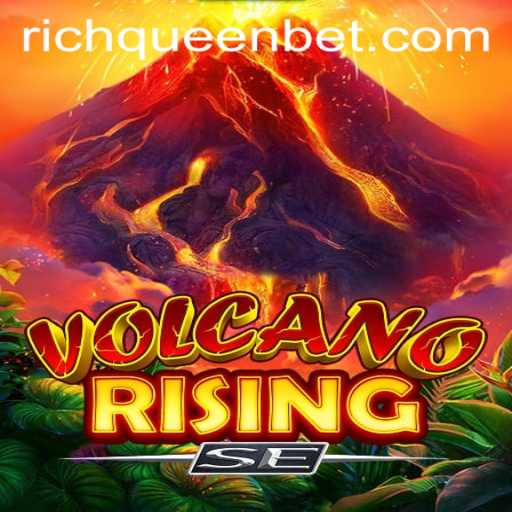 VolcanoRisingSE: An Exhilarating Casino Journey with RICHQUEEN Bet